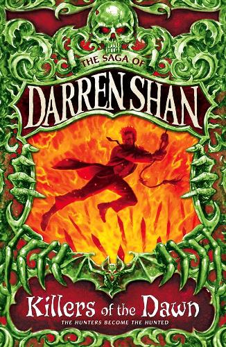 The Saga of Darren Shan (9) - Killers of the Dawn