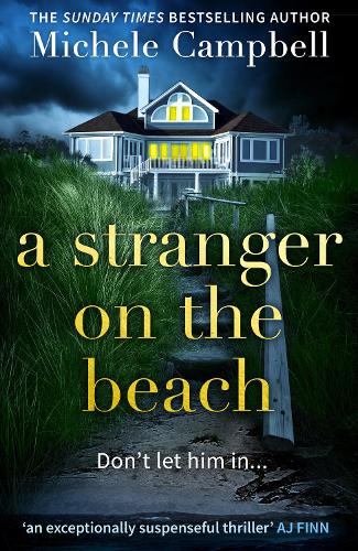 A Stranger on the Beach: The twisty new 2020 domestic thriller from The Sunday Times bestselling author of It’s Always The Husband