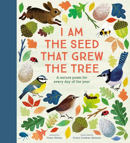 National Trust: I Am the Seed That Grew the Tree: A Nature Poem for Every Day of the Year