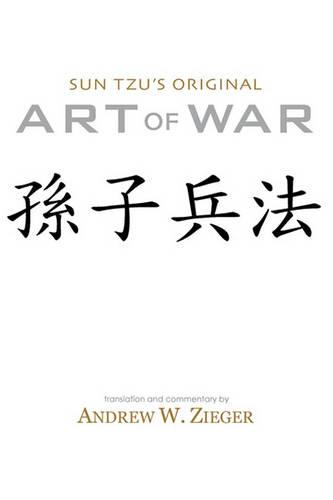 Sun Tzu's Original Art of War: Special Bilingual Edition
