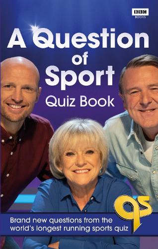 A Question of Sport Quiz Book: Brand new questions from the world's longest running sports quiz (Quiz Books)