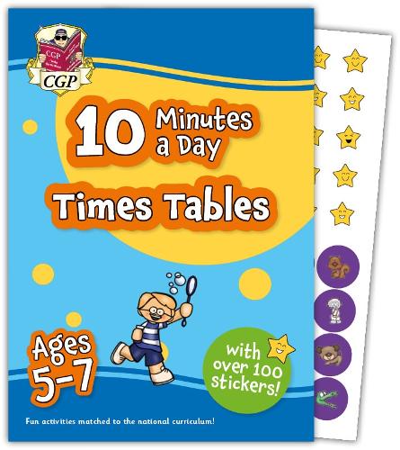 New 10 Minutes a Day Times Tables for Ages 5-7 (with reward stickers) (CGP KS1 Activity Books and Cards)