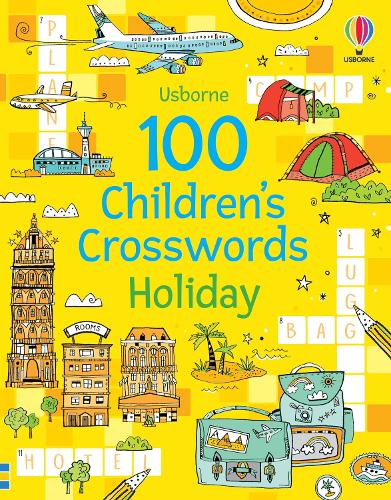 100 Children's Crosswords: Holiday (Puzzles, Crosswords & Wordsearches)