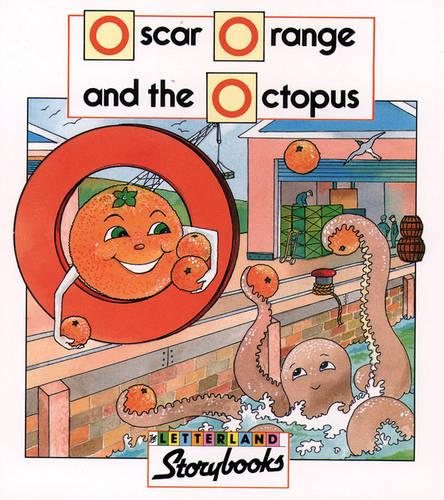 Letterland Storybooks - Oscar Orange and the Octopus