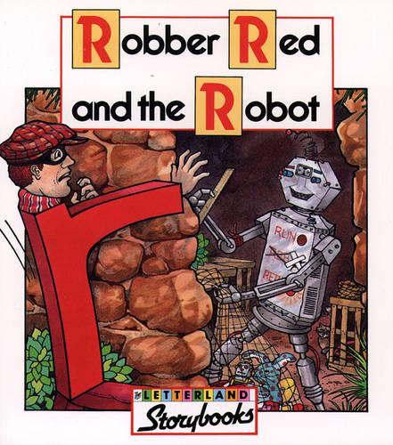 Letterland Storybooks - Robber Red and the Robot