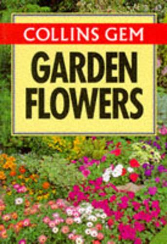 Gem Guide to Garden Flowers (Collins Gems)