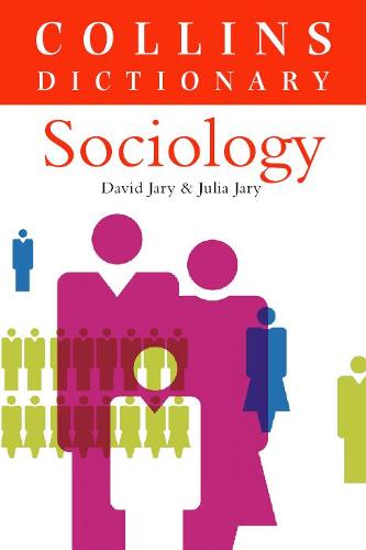 Collins Dictionary of - Sociology