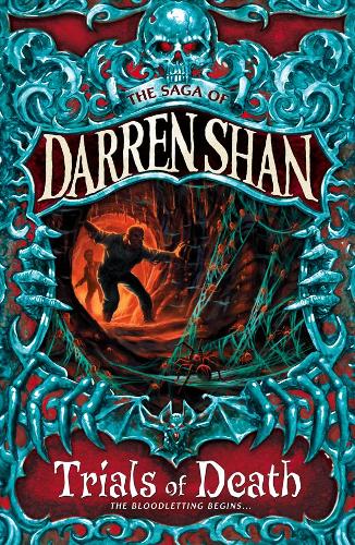 The Saga of Darren Shan (5) - Trials of Death