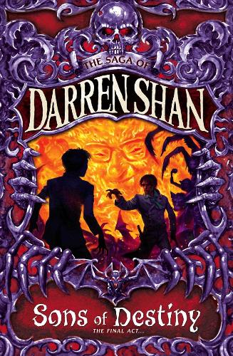 The Saga of Darren Shan (12) - Sons of Destiny
