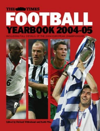 The Times Football Yearbook 2004–05 (The "Times" Football Yearbook: The Whole Season in One Book)