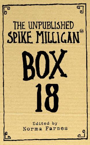 Box 18: The Unpublished Spike Milligan