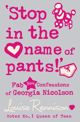 Confessions of Georgia Nicolson (9) - 'Stop in the name of pants!': Confessions of Gerogia Nicolson 09