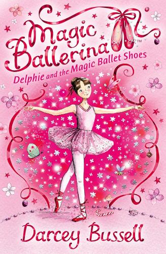Magic Ballerina (1) - Delphie and the Magic Ballet Shoes