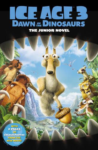Ice Age 3 Dawn of the Dinosaurs � Movie Novel