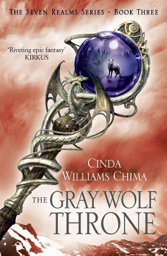 The Gray Wolf Throne (The Seven Realms Series, Book 3)