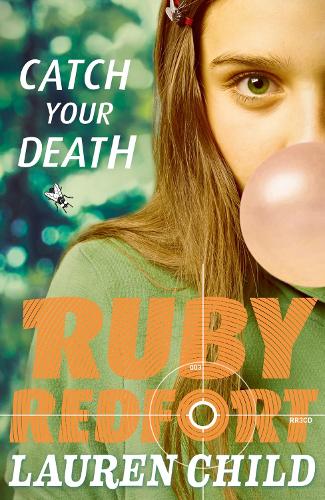 Catch Your Death (Ruby Redfort, Book 3)