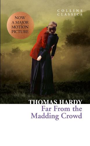 Collins Classics - Far From the Madding Crowd