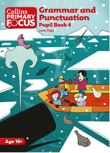 Collins Primary Focus - Grammar and Punctuation: Pupil Book 4
