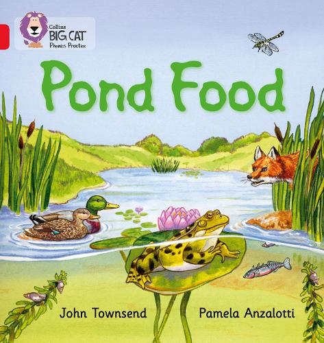 Collins Big Cat Phonics - Pond Food: Red B/ Band 2B