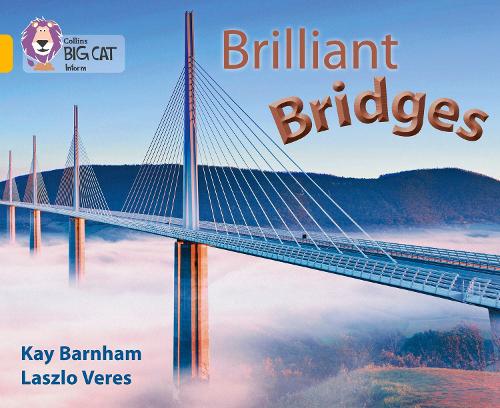 Collins Big Cat - Brilliant Bridges: Gold/Band 9