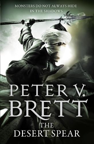 The Desert Spear (The Demon Cycle, Book 2) (Demon Cycle 2)