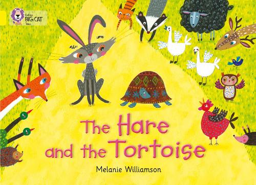 Collins Big Cat - The Hare and the Tortoise: Yellow/ Band 3