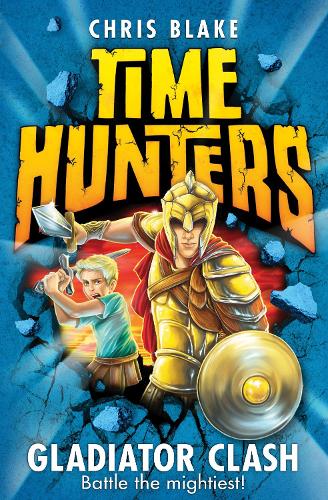 Gladiator Clash (Time Hunters, Book 1)