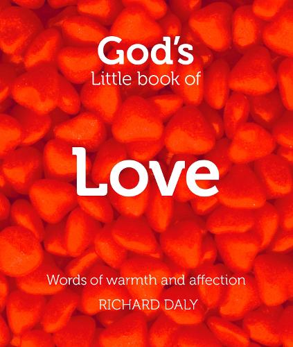 God's Little Book of Love: Words of warmth and affection