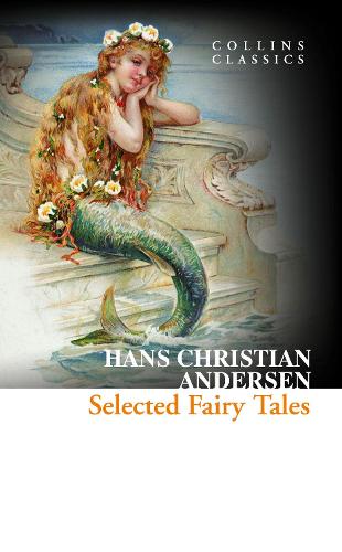 Selected Fairy Tales (Collins Classics)