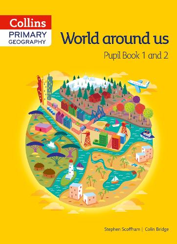 Collins Primary Geography Pupil Book 1 & 2 (Primary Geography)