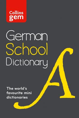 Collins Gem German School Dictionary (Collins School)