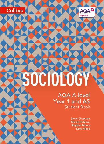 AQA A-level Sociology - Student Book 1: 4th Edition