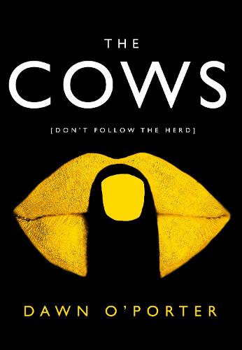 The Cows: The hottest new release for 2017