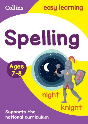 Collins Easy Learning KS2 - Spelling Ages 7-8: New Edition