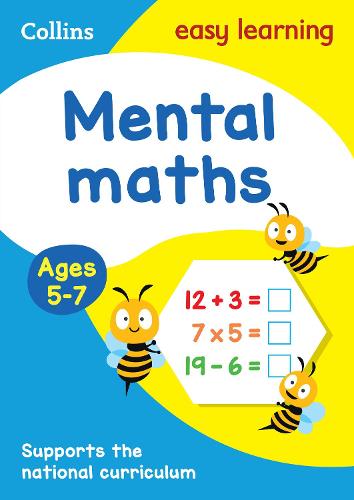 Mental Maths Ages 5-7: New Edition (Collins Easy Learning KS1)