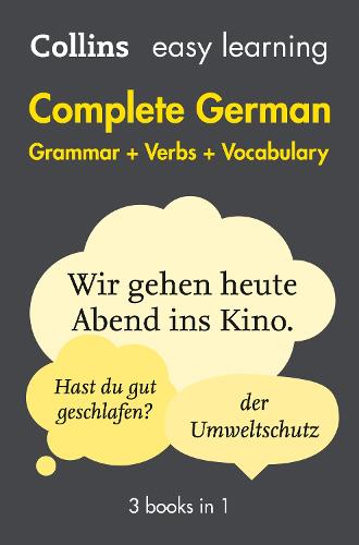 Easy Learning German Complete Grammar, Verbs and Vocabulary (3 books in 1) (Collins Easy Learning German)