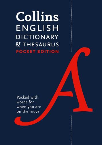 Collins English Dictionary and Thesaurus: Pocket edition (Collins Pocket)