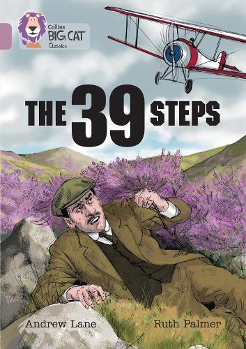Collins Big Cat - The 39 Steps: Band 18/Pearl