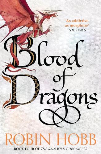 Blood of Dragons (Rain Wild Chronicles 4)