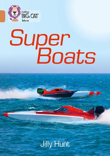 Collins Big Cat - Super Boats: Band 12/Copper