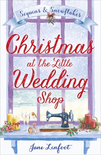 Christmas at the Little Wedding Shop (Sequins & Snowflakes 2)