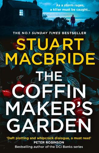 The Coffinmaker’s Garden: From the No. 1 Sunday Times best selling crime author comes his latest gripping new 2021 suspense thriller