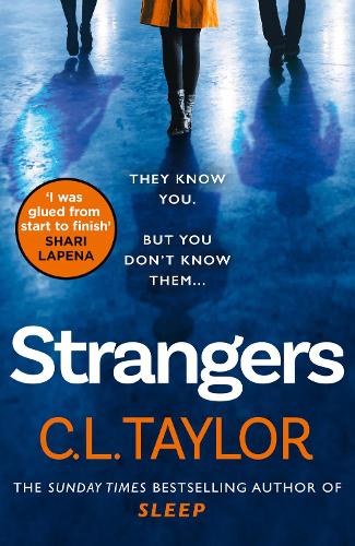 Strangers: From the author of Sunday Times bestsellers and psychological crime thrillers like Sleep, comes the most gripping book of 2020