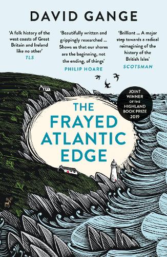 The Frayed Atlantic Edge (Historians Journey/Shetland to)