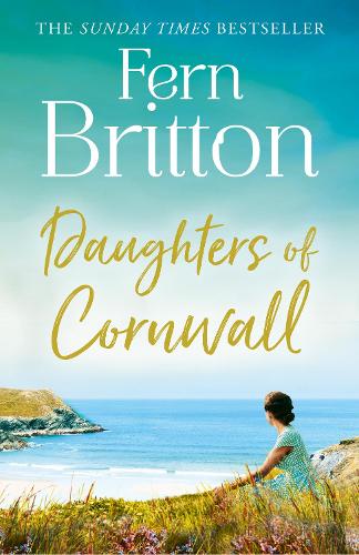 Daughters of Cornwall: The No.1 Sunday Times bestselling book, a dazzling heartwarming page-turner