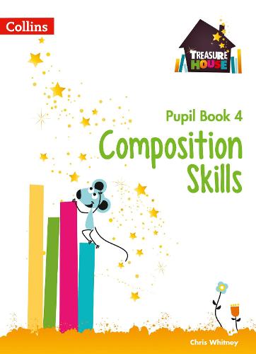 Composition Skills Pupil Book 4 (Treasure House)