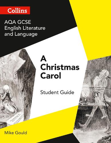 AQA GCSE (9-1) English Literature and Language - A Christmas Carol (GCSE Set Text Student Guides)