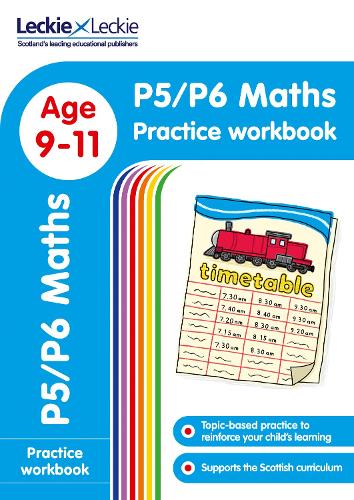 P5/P6 Maths Practice Workbook: Extra Practice for CfE Primary School English (Leckie Primary Success)