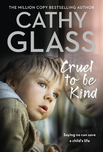 Cruel to Be Kind: Saying no can save a child�s life