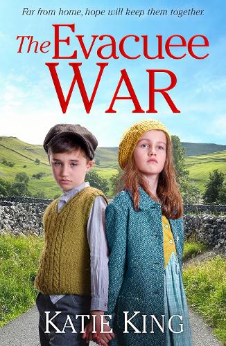 The Evacuee War: The next heart-warming book in the historical saga series set in World War Two from the author of The Evacuee Christmas
